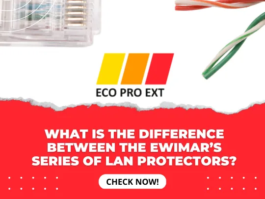 Quelle est la différence entre la série de protecteurs LAN d'Ewimar ?